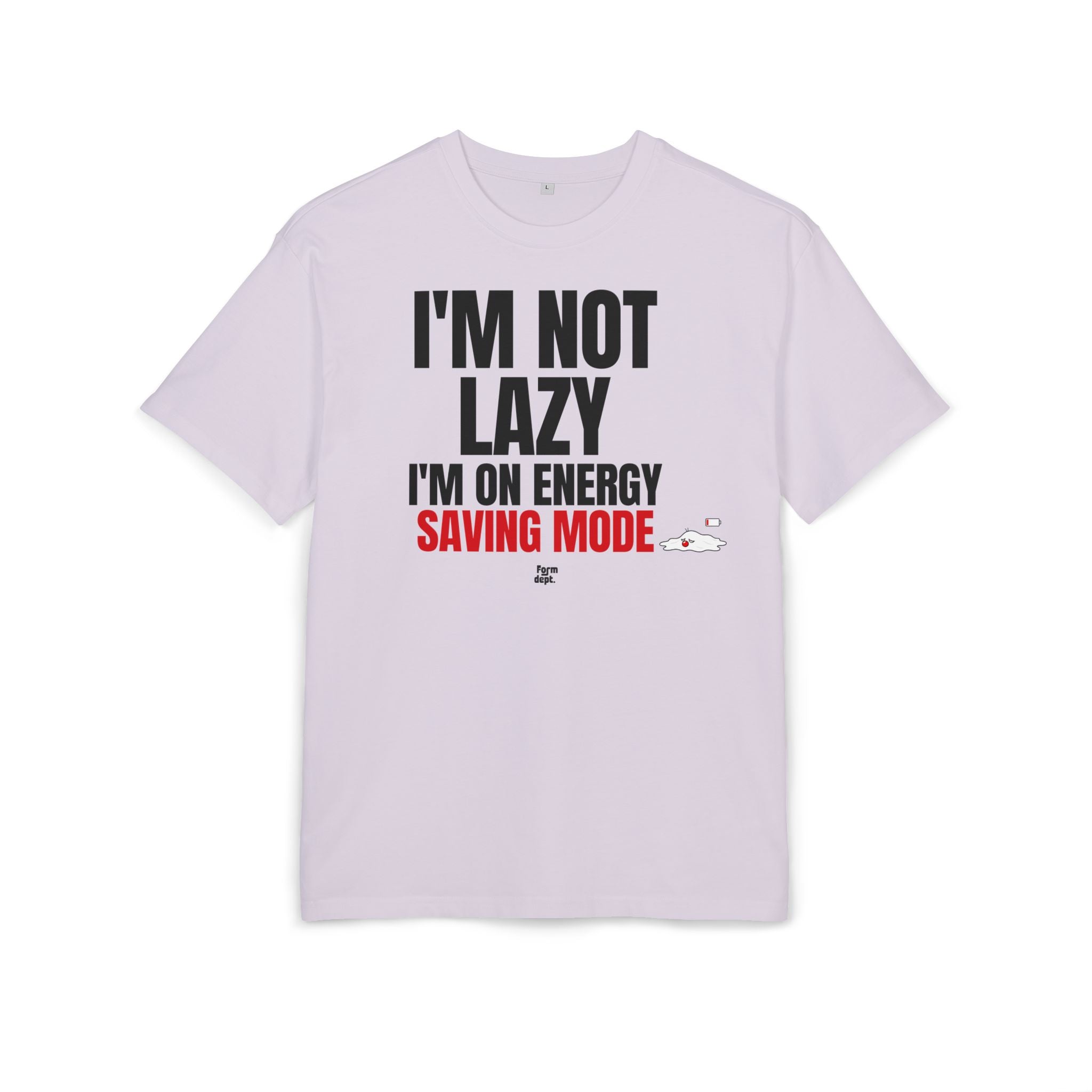 I'm Not Lazy I'm on Energy Saving Mode Funny Graphic Tee