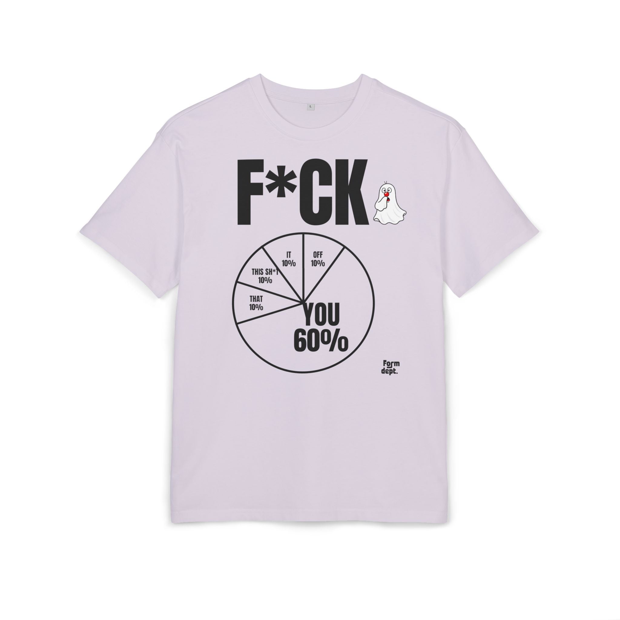 You 60% Funny F*CK Graphic Tee