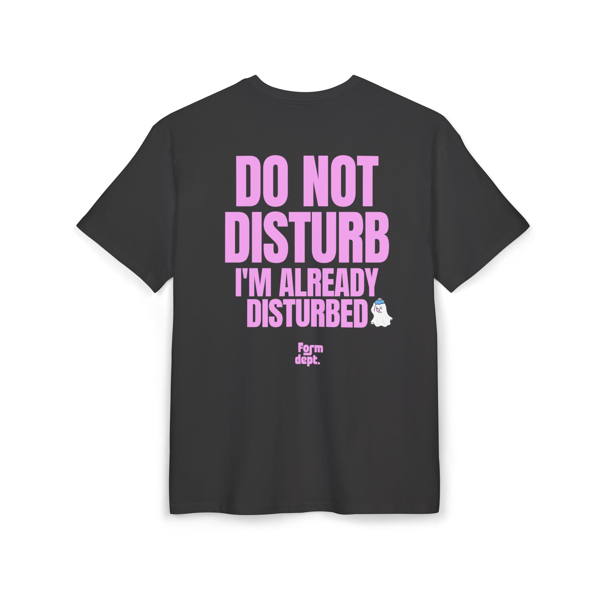 Camiseta oversize unisex «Do Not Disturb, I’m Already Disturbed» con estampado rosa – vista 3 – Form Dept.