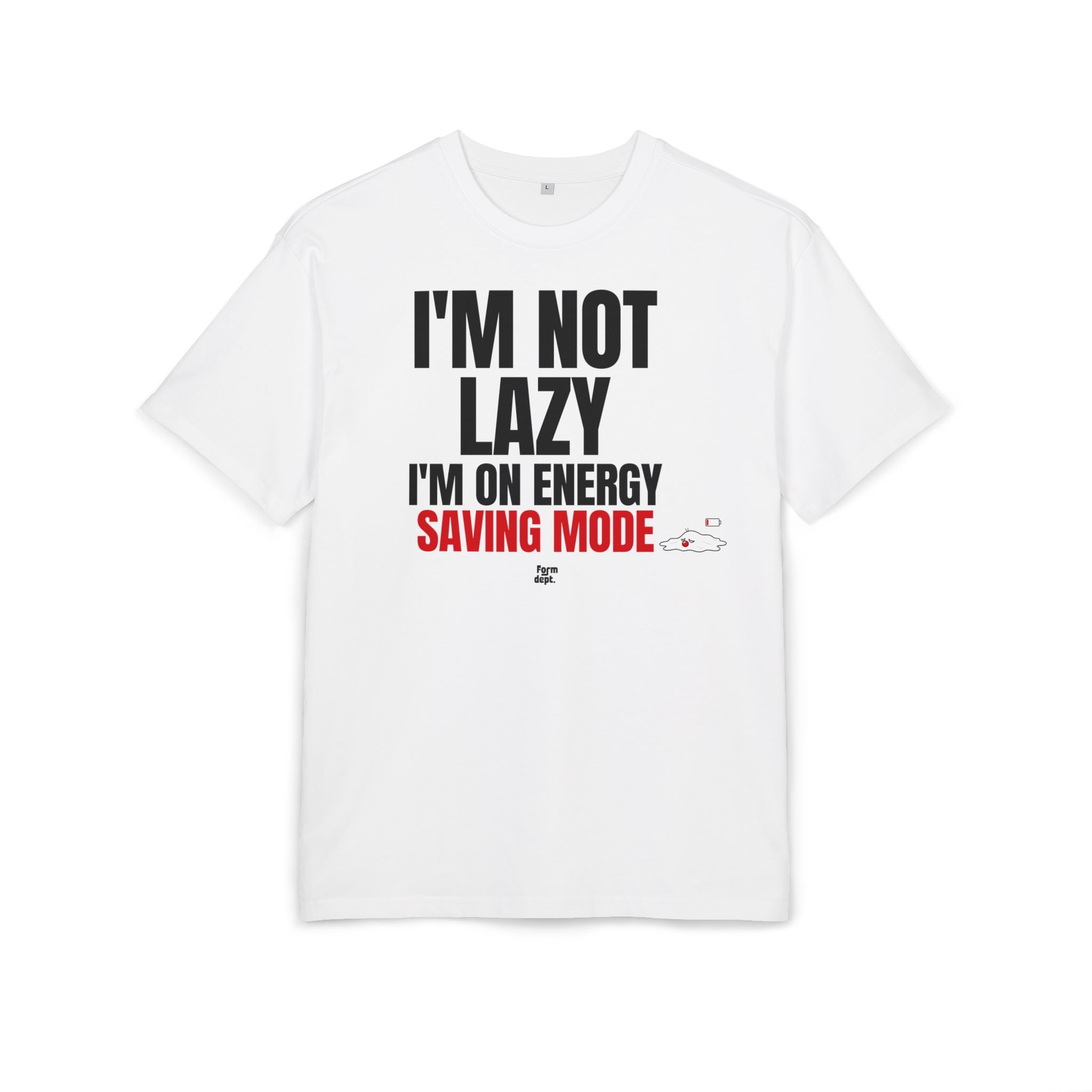 I'm Not Lazy I'm on Energy Saving Mode Funny Graphic Tee