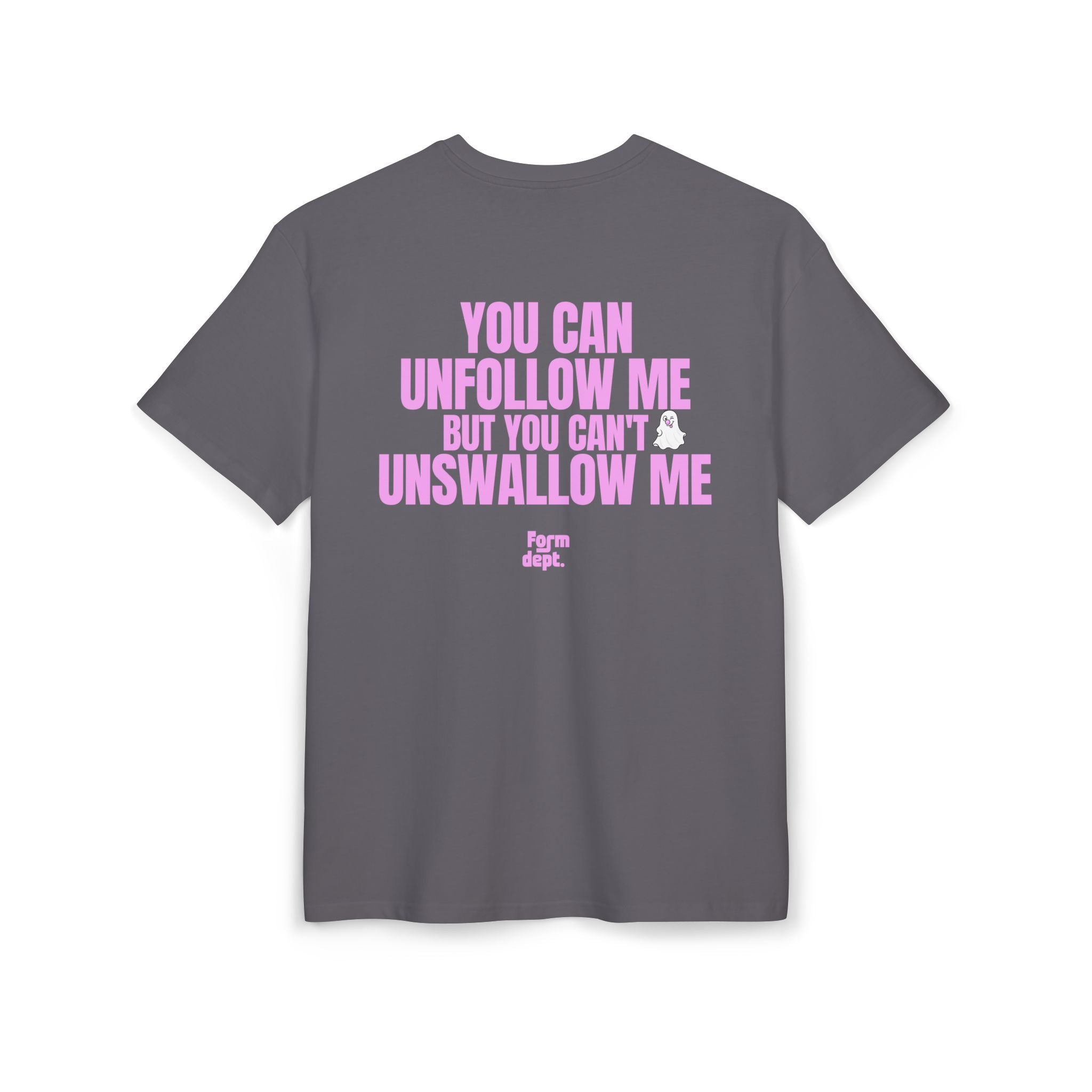 Camiseta oversize unisex «You Can Unfollow Me But You Can’t Unswallow Me» con estampado rosa – vista 5 – Form Dept.