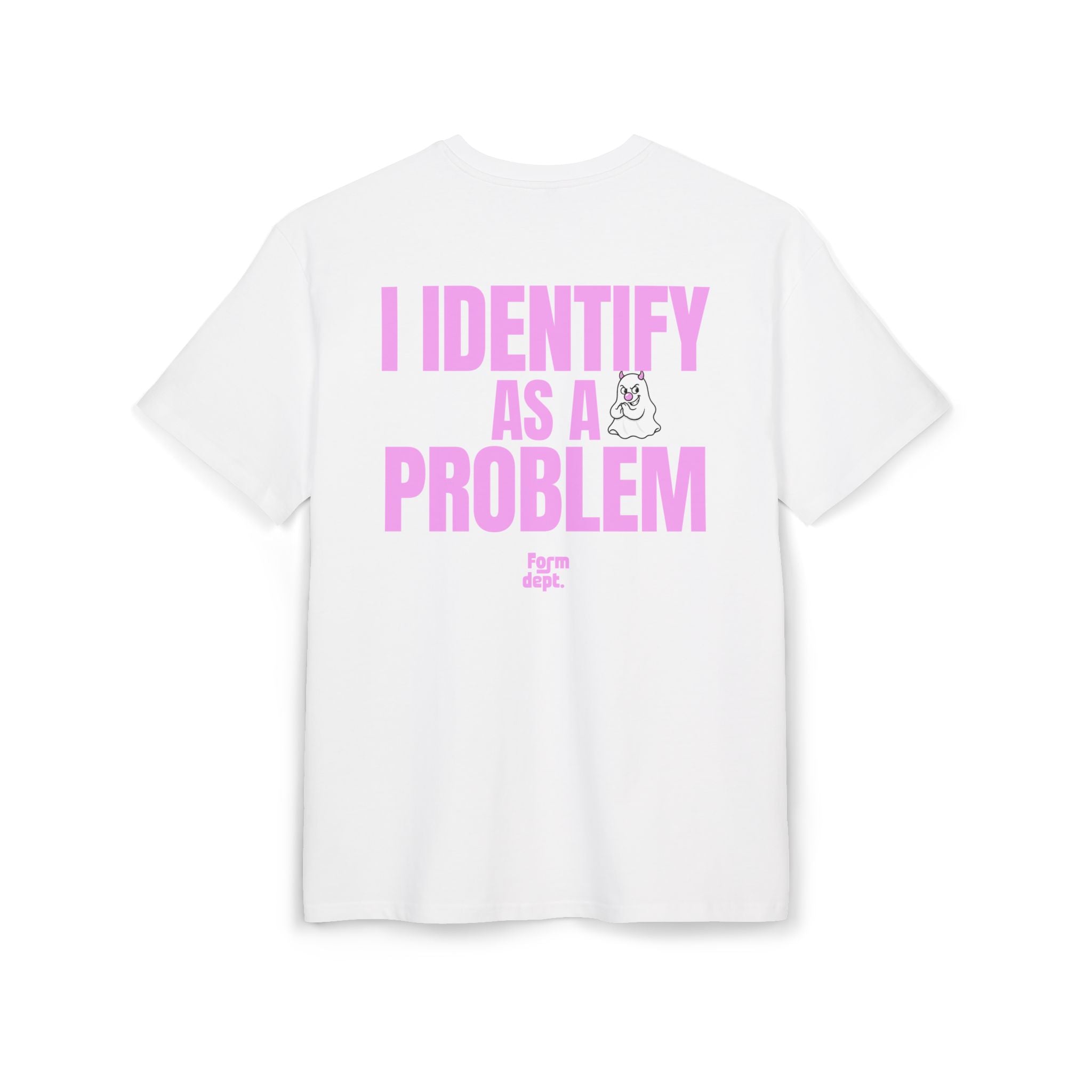 I Identify as a Problem Graphic Tee