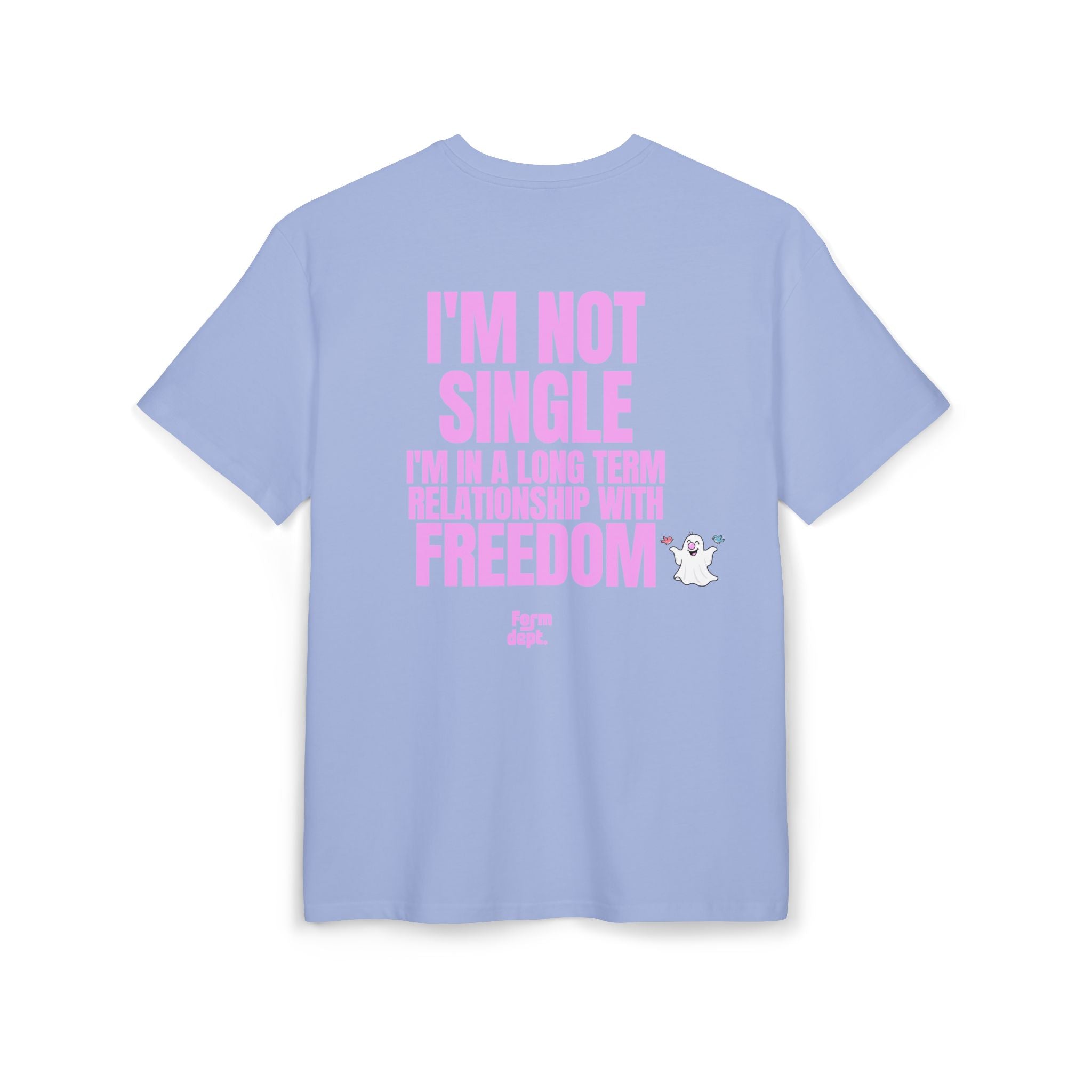 Camiseta oversize unisex «I’m Not Single, I’m in a Long-Term Relationship with Freedom» con estampado rosa en la espalda – Form Dept.