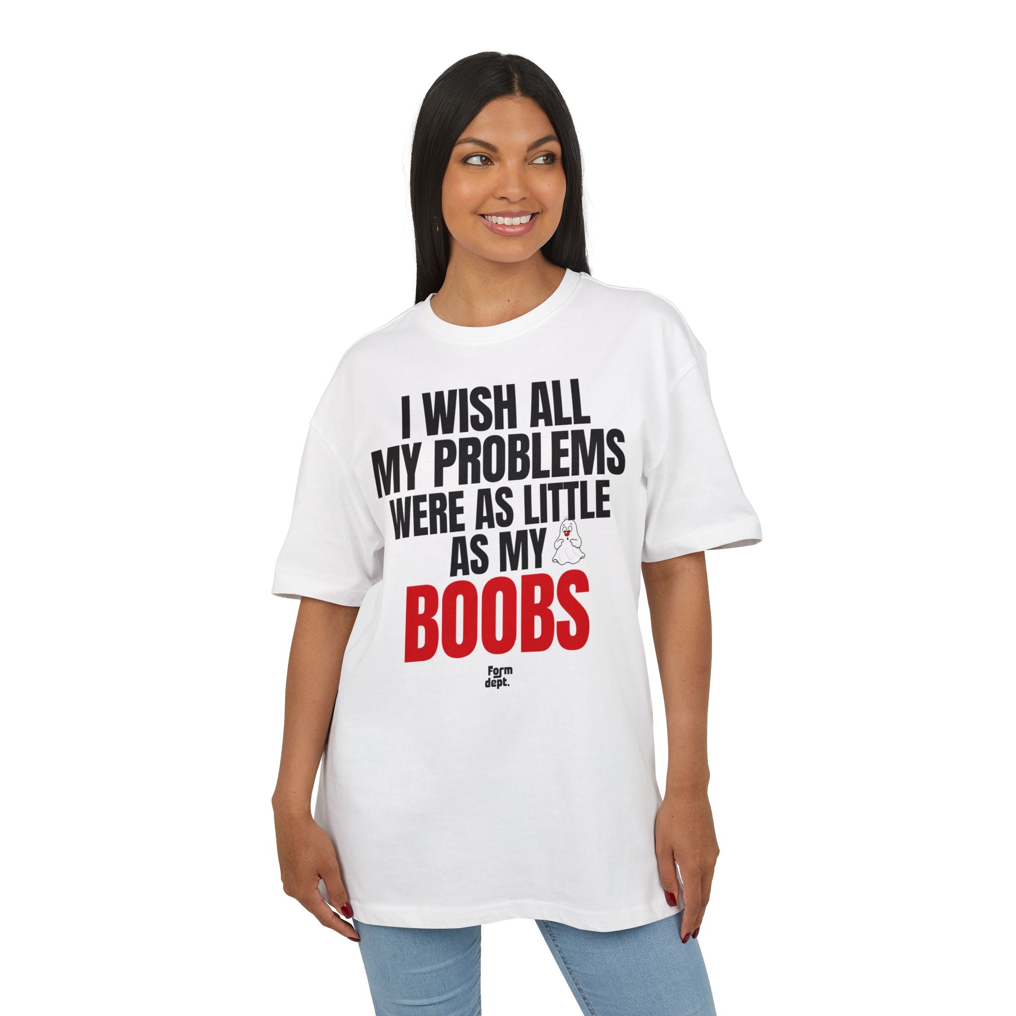 I Wish All My Problems Were as Little as My Boobs T-Shirt