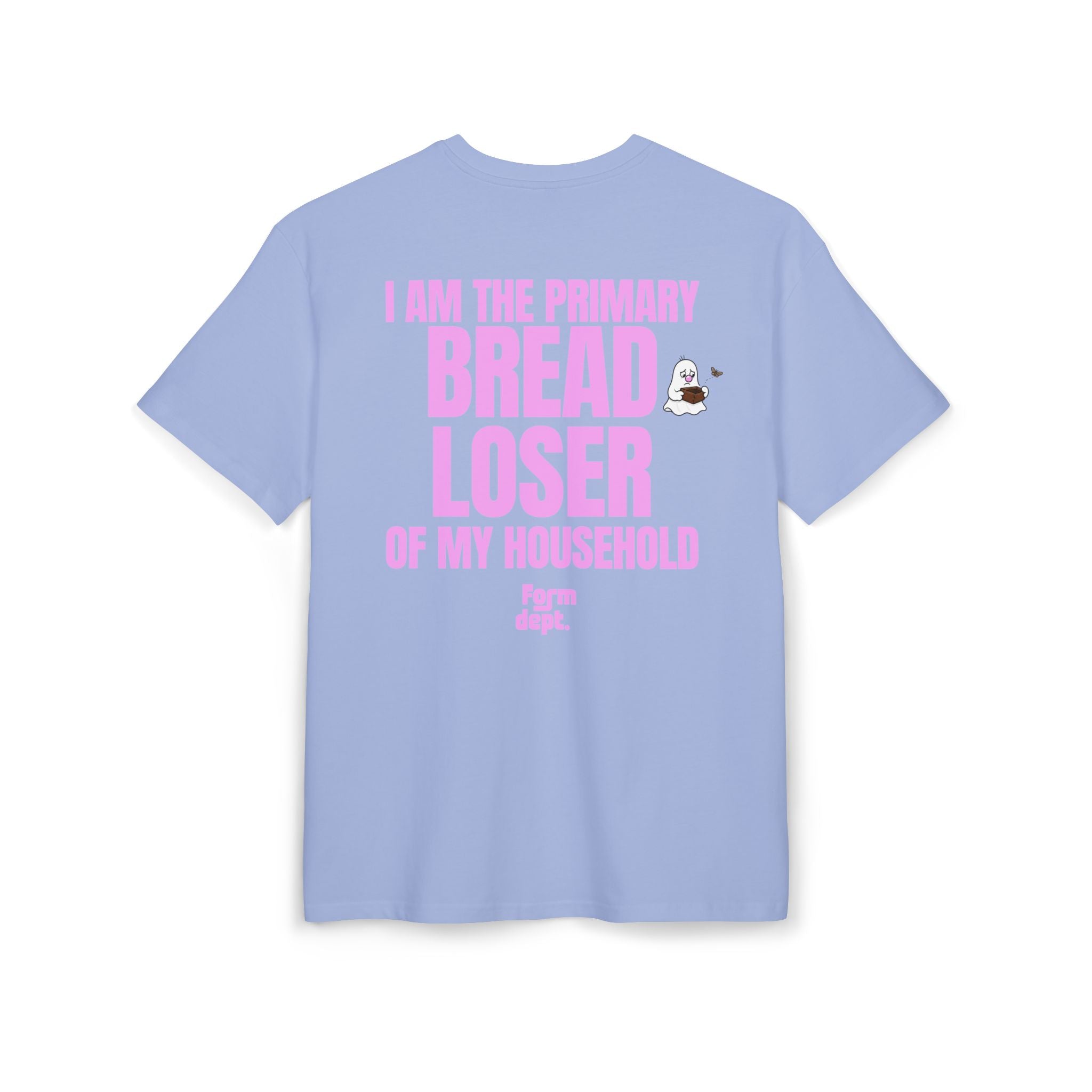 Bread Loser Graphic Tee – “I Am the Primary Bread Loser of My Household”